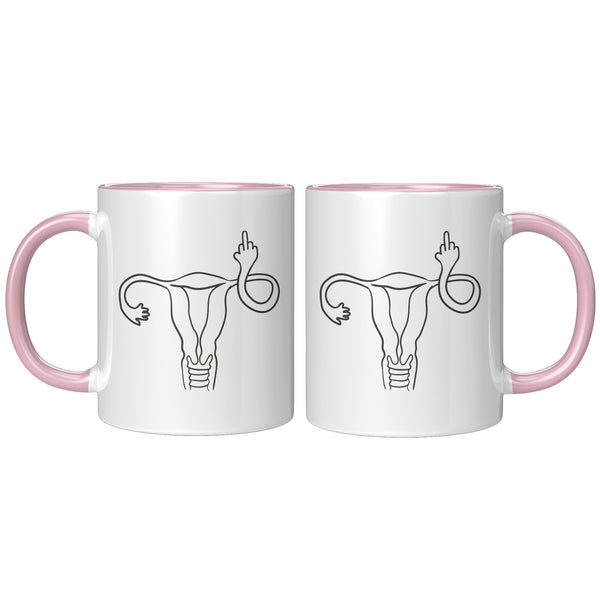 Angry Uterus Finger Mug Flipping the Bird Reproductive Rights Social Justice Feminism Pro Choice Women's Rights Coffee Cup