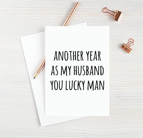 Another Year As My Husband You Lucky Man