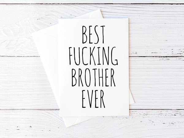 Best Fucking Brother Ever