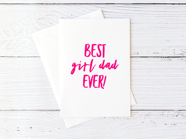 Best Girl Dad Ever