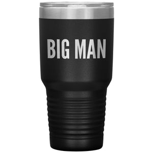 Big Man Tumbler Metal Mug Insulated Hot Cold Travel Cup 30oz BPA