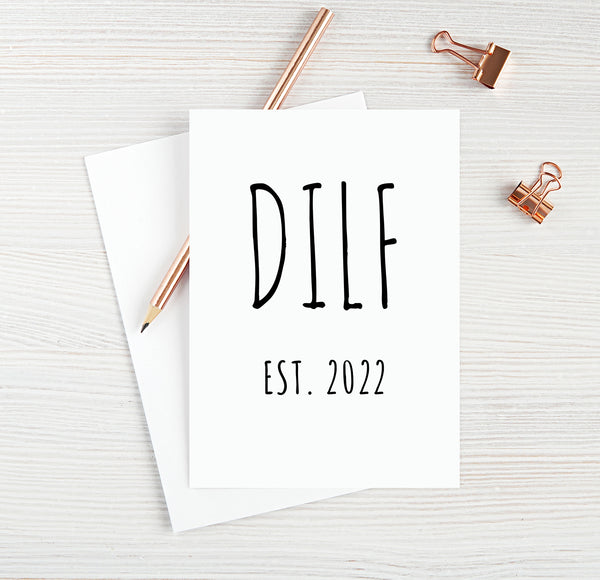 DILF Est. 2022