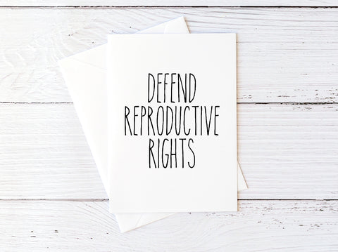 Defend Reproductive Rights Card
