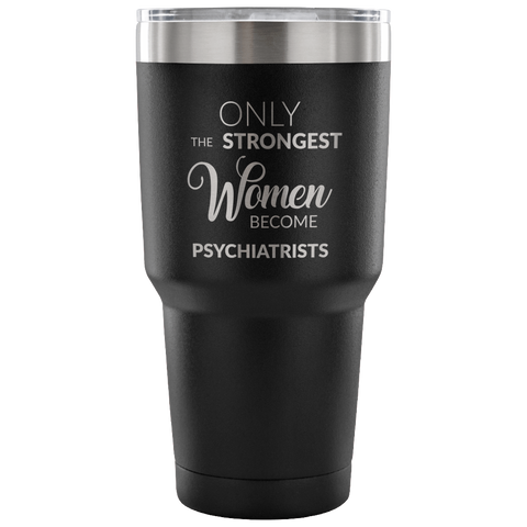 Psychiatrist Tumbler Gifts for Women Metal Mug Double Wall Vacuum Insulated Hot/Cold Travel Coffee Cup 30oz BPA Free-Cute But Rude