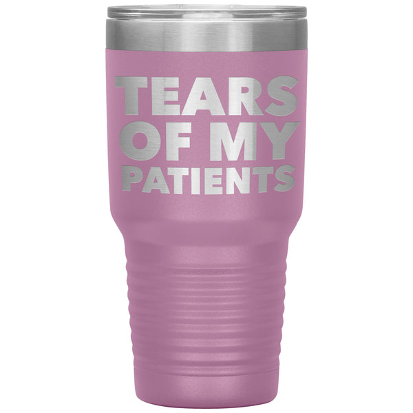Funny Doctor Nurse PhD Physical Therapist Chiropractor Gifts Tears of My Patients Tumbler Mug Insulated Travel Cup 30oz BPA Free