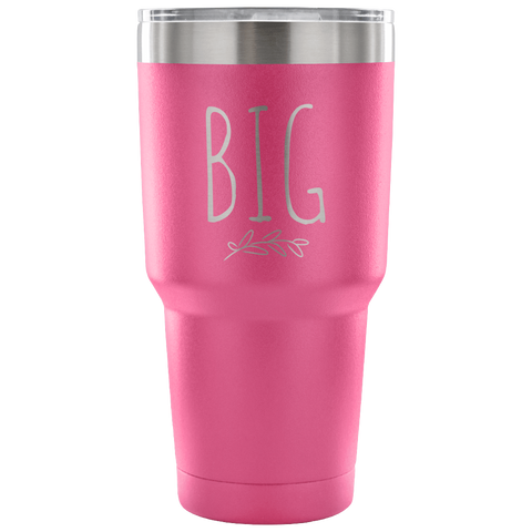 Big Little Sorority Tumbler Pledge Gift Double Wall Vacuum Insulated Hot & Cold Travel Cup 30oz BPA Free