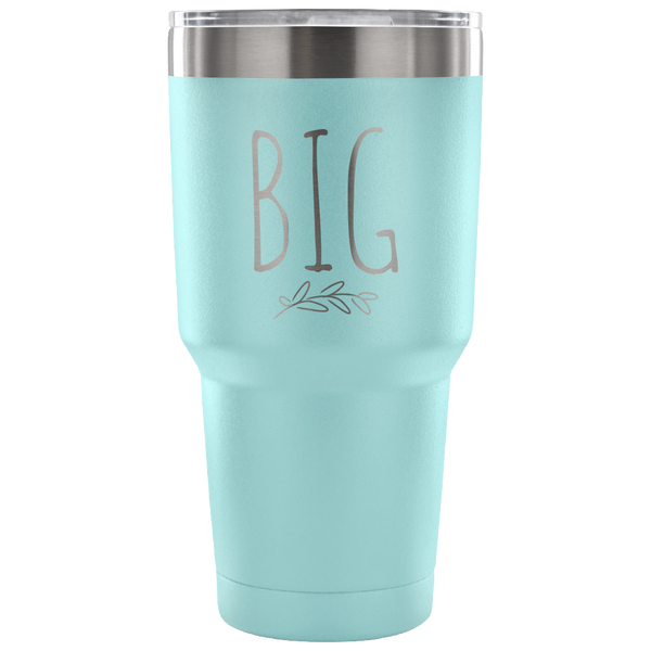 Big Little Sorority Tumbler Pledge Gift Double Wall Vacuum Insulated Hot & Cold Travel Cup 30oz BPA Free
