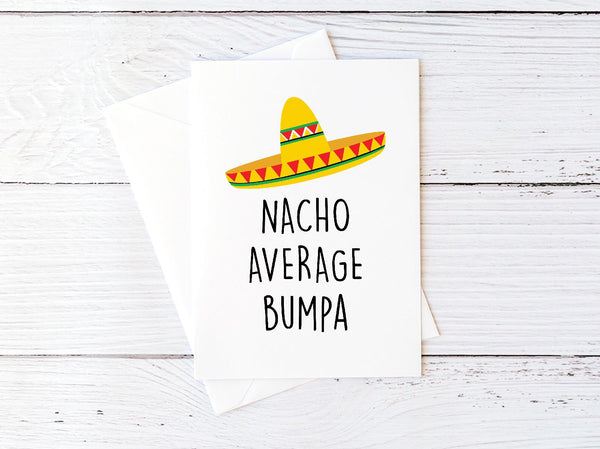 Nacho Average Bumpa