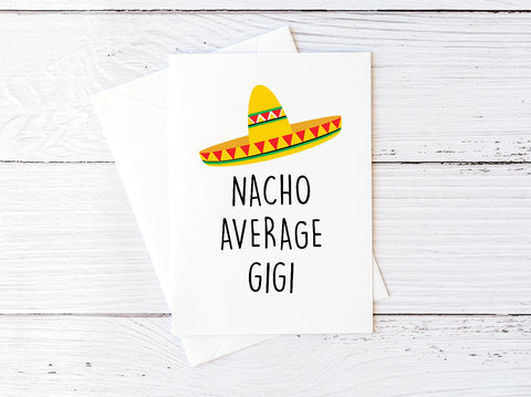 Nacho Average Gigi Card