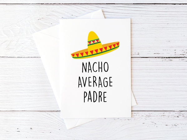Nacho Average Padre