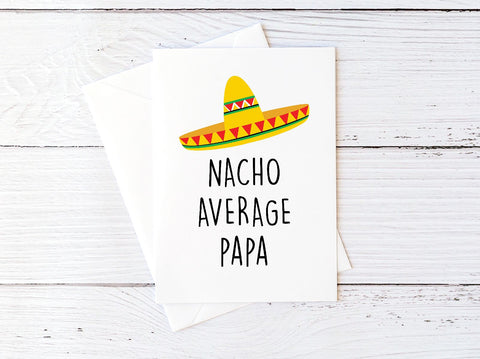 Nacho Average Papa