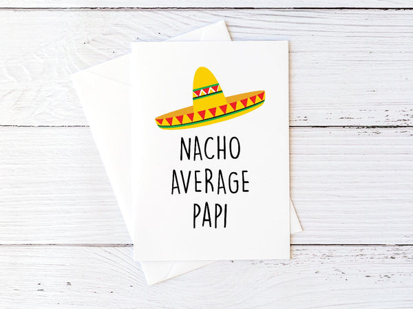 Nacho Average Papi
