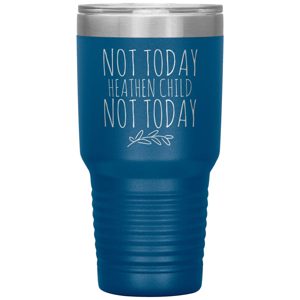 Not Today Heathen Child New Mom Tumbler Insulated Travel Mug Coffee Cup