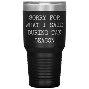 Tax Season Tumbler Tax Accountant Gifts Tax Season Accounting Bookkeeper Gift CPA Gift Tax Preparer Gift Travel Coffee Cup BPA Free