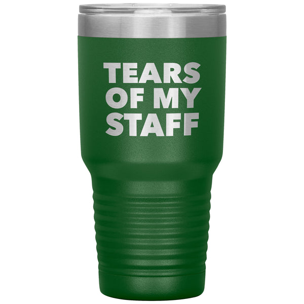Tears of My Staff Tumbler Funny Boss Mug Gifts for Boss Appreciation Day Director Present Insulated Hot Cold Travel Coffee Cup 30oz BPA Free