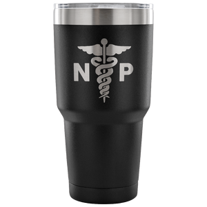 Nurse Practitioner NP Tumbler Gifts Metal Mug Double Wall Vacuum Insulated Hot Cold Travel Cup 30oz BPA Free-Cute But Rude