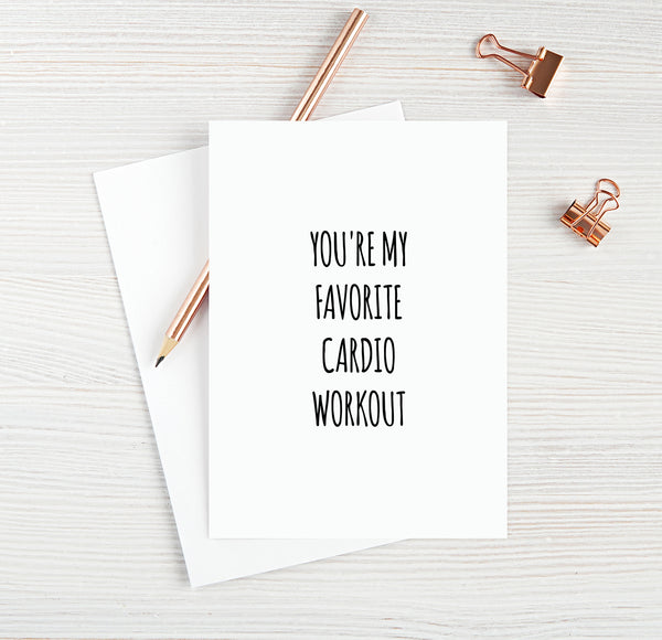 You're My Favorite Cardio Workout