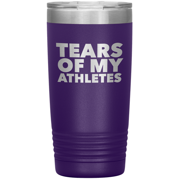 Funny Coach Gift Tears of My Athletes Tumbler Insulated Hot Cold Travel Coffee Cup 20oz BPA Free