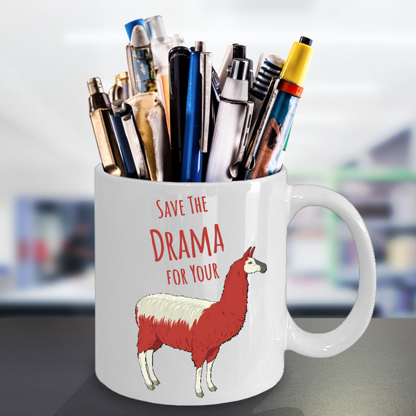 Save the Drama for Your Llama Mug 11 oz. Ceramic Coffee Cup-Cute But Rude