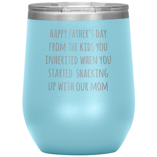 Happy Father's Day Stepdad From the KIDS You Inherited Stemless Insulated Travel Wine Tumbler BPA Free 12oz
