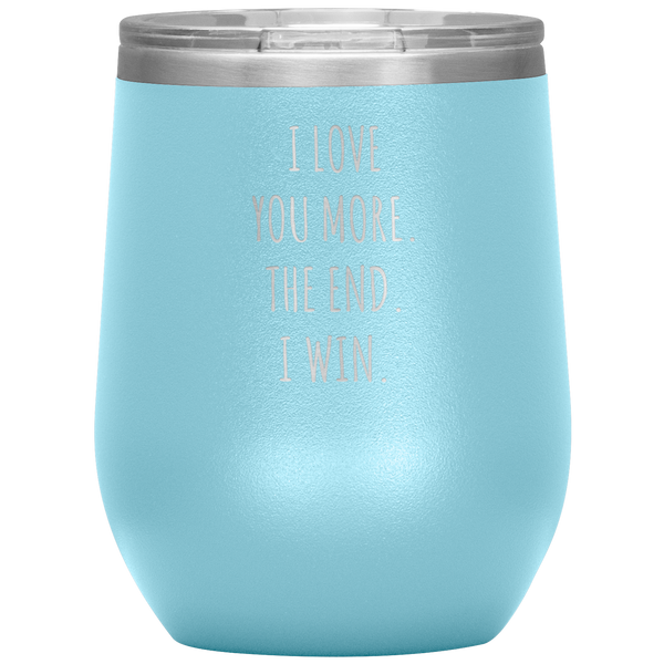 Valentines Day Gift for Him Valentine's Gifts for Her Boyfriend Girlfriend I Love You More Stemless Stainless Steel Insulated Wine Tumbler Cup BPA Free 12oz