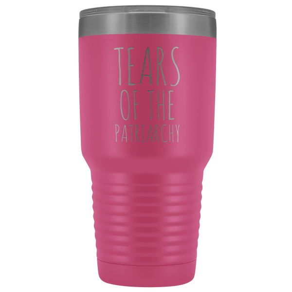 Tears of the Patriarchy Tumbler Funny Feminist Mug Insulated Hot Cold Travel Coffee Cup 30oz BPA Free