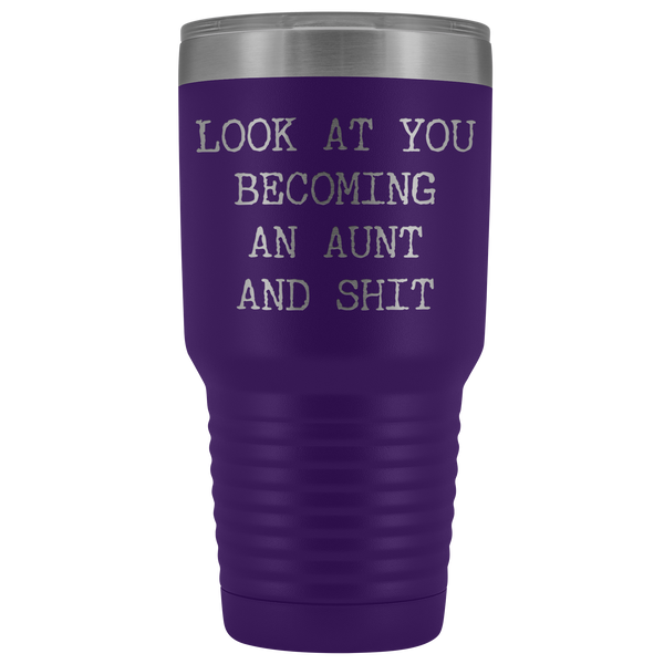 New Aunt Gift Look at You Becoming An Aunt Funny Tumbler Metal Mug Insulated Hot Cold Travel Coffee Cup 30oz BPA Free