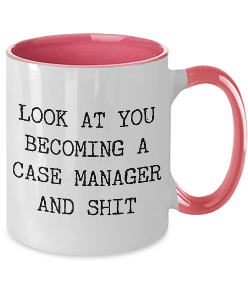 Becoming A Case Manager Mug Two-Tone Coffee Cup Funny Gift