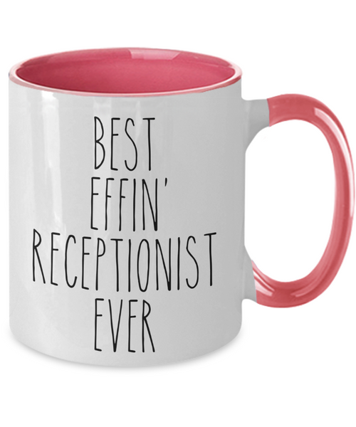 Gift For Receptionist Best Effin' Receptionist Ever Mug Two-Tone Coffee Cup Funny Coworker Gifts