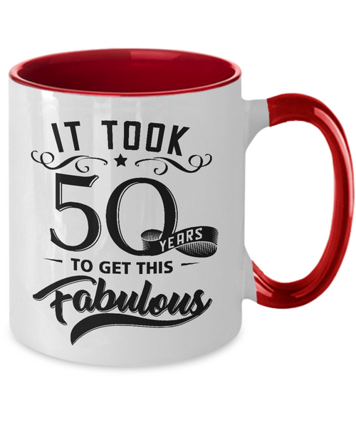 It Took 50 Years To Get This Fabulous Two-Tone Mug Coffee Cup Funny Gift