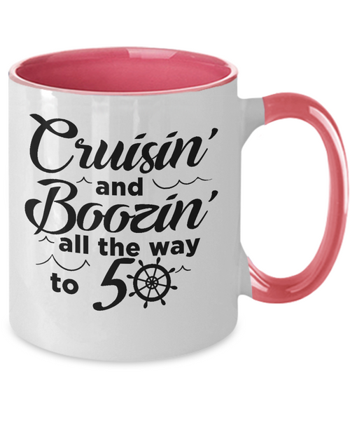 Cruisin' And Boozin' All The Way To 50 Two-Tone Mug Coffee Cup Funny Gift
