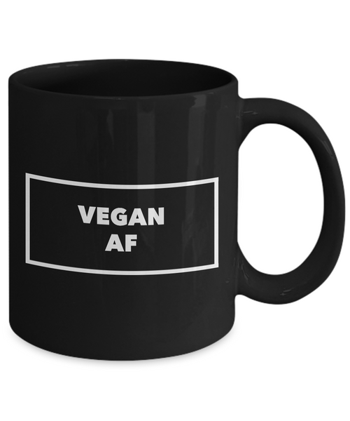 Vegan Mug - Vegan AF Coffee Cup - Vegan Gifts - Gifts for Vegans - Vegan Gift Ideas - Black Coffee Mug-Cute But Rude
