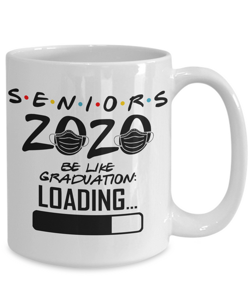 Seniors 2020 Mug Class Of 2020 Graduation Gifts for Friends Funny Gift for Graduate Coffee Cup