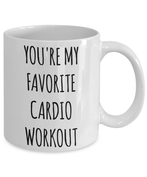 Boyfriend Gifts Funny Husband Gifts for Valentine's Day Mug You're My Favorite Cardio Coffee Cup