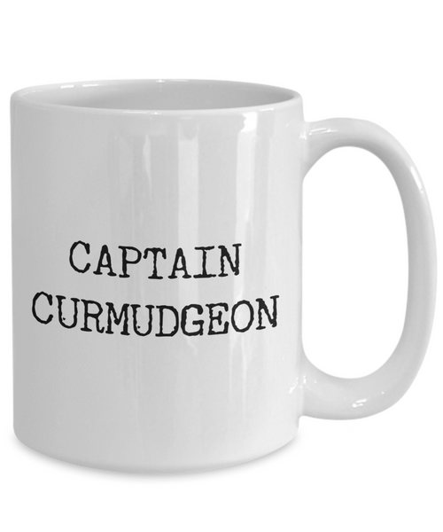 Gag Gifts for Grouchy People Captain Curmudgeon Mug Funny Coffee Cup