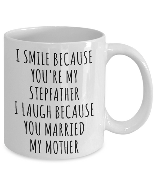 Stepdad Mug Stepfather Gift Idea Stepdad Gifts for Stepdads Funny Coffee Cup-Cute But Rude