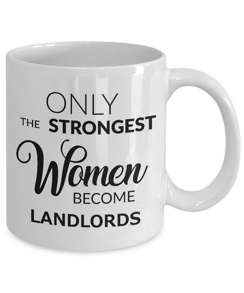 Landlord Mug Gifts - Only the Strongest Women Become Landlords Ceramic Coffee Cup-Cute But Rude