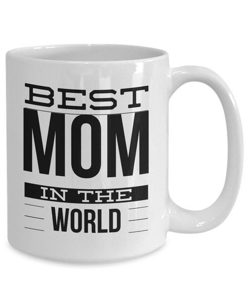 Mom Coffee Mug Gifts - Best Mom in the World Ceramic Coffee Cup-Cute But Rude