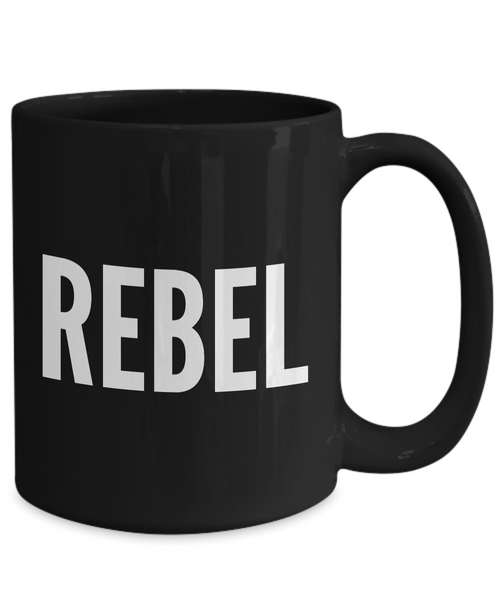 Rebel Gifts - Rebel Black Coffee Mug - Best Friend Gifts - Coworker Gifts-Cute But Rude