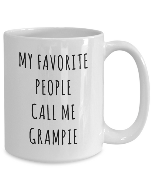 Grampie Mug Gifts My Favorite People Call Me Grampie Coffee Cup for Grampy