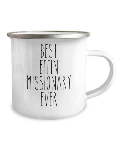Gift For Missionary Best Effin' Missionary Ever Camping Mug Coffee Cup Funny Coworker Gifts