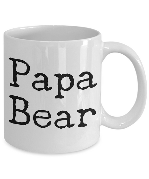 Papa Bear Mug 11 oz. Ceramic Coffee Cup-Cute But Rude