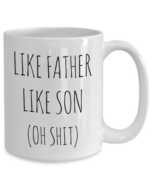 Funny Father's Day Mug From Son to Dad Funny Coffee Cup
