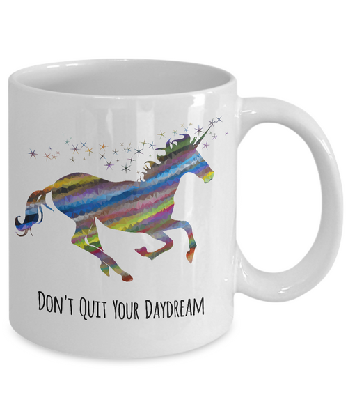 Don't Quit Your Daydream Mug Cute Unicorn Coffee Cup-Cute But Rude