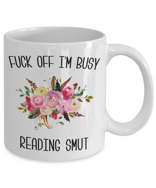 Smut Reader, Romance Reader, Smut Books, Smut Book, Book Smut Mug Coffee Cup