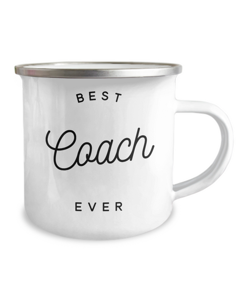 Best Coach Ever Mug Metal Camping Coffee Cup