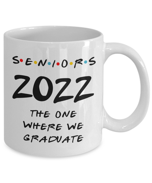 Senior 2022 Mug Class of 2022 Gifts for Friends Graduation 2022 Coffee Cup