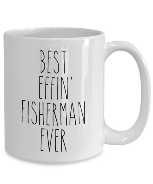 Gift For Fisherman Best Effin' Fisherman Ever Mug Coffee Cup Funny Coworker Gifts