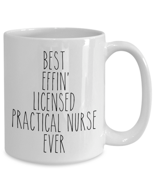 Gift For Licensed Practical Nurse Best Effin' Licensed Practical Nurse Ever Mug Coffee Cup Funny Coworker Gifts