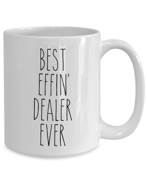Gift For Dealer Best Effin' Dealer Ever Mug Coffee Cup Funny Coworker Gifts
